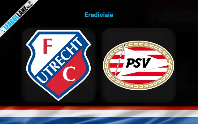 Utrecht vs PSV Eindhoven Prediction & Match Preview