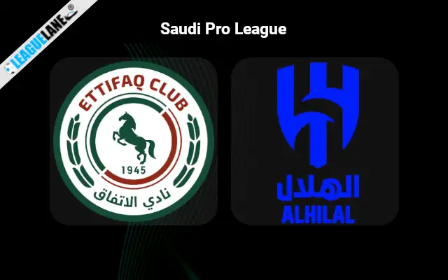 Al-Ettifaq vs Al-Hilal Prediction & Match Preview