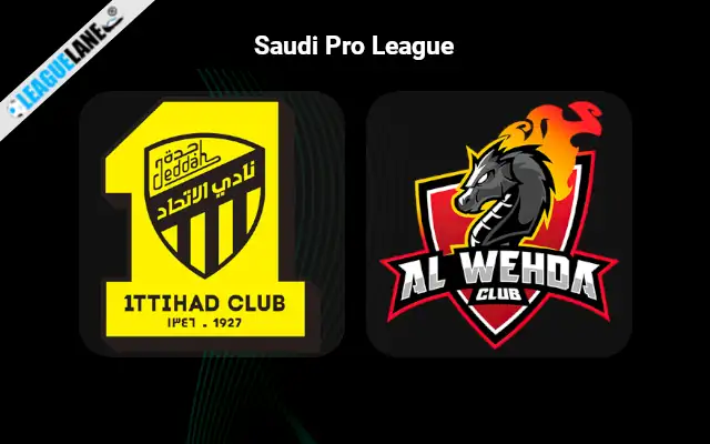 Al-Ittihad vs Al-Wehda Prediction & Match Preview