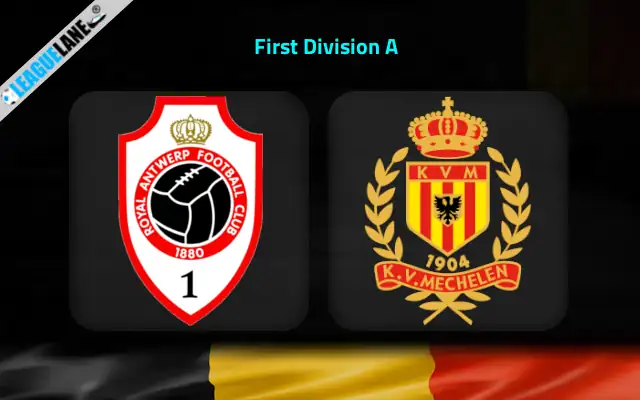 Antwerp vs Mechelen Prediction and Match Preview