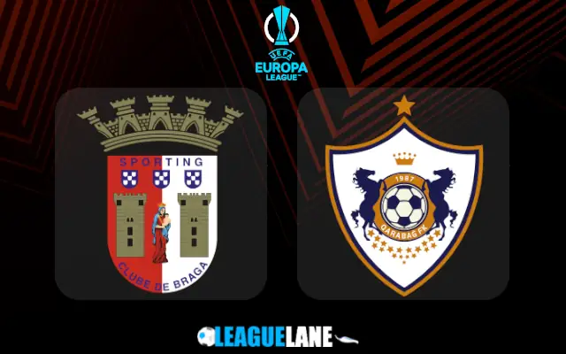 Braga vs Qarabag Prediction & Match Preview