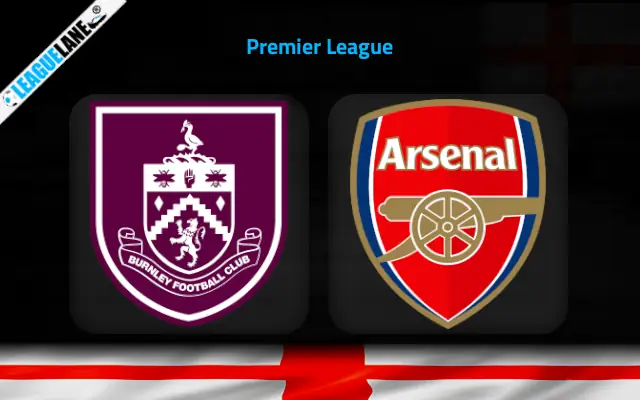 Burnley vs Arsenal Prediction & Match Preview