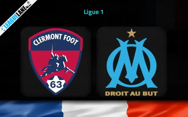 Clermont Foot vs Marseille Prediction & Match Preview
