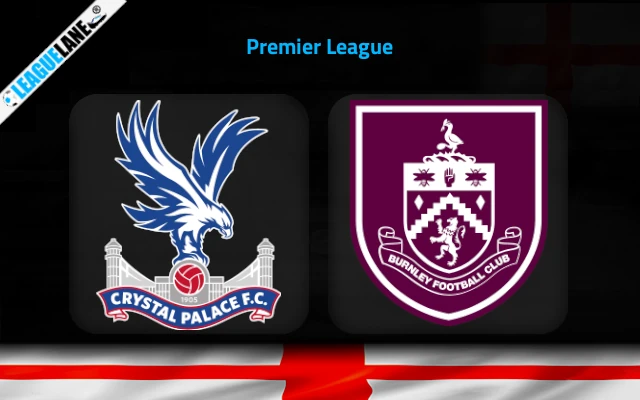 Crystal Palace vs Burnley Prediction & Match Preview