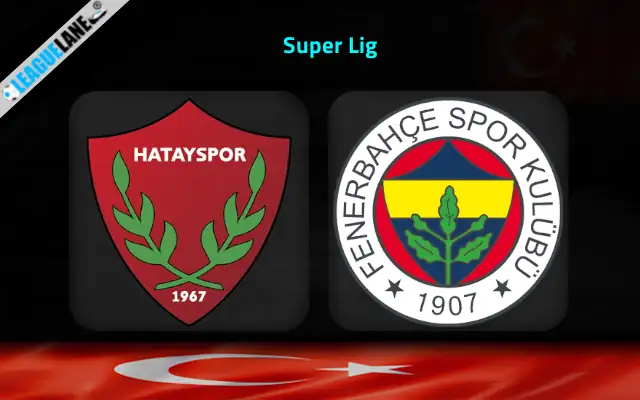 Hatayspor vs Fenerbahce Prediction & Match Preview