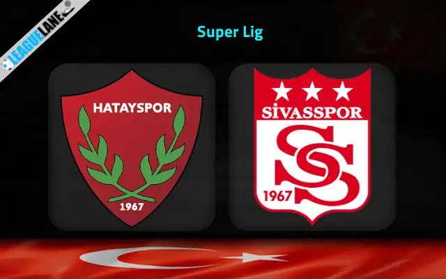 Hatayspor vs Sivasspor Prediction & Match Preview