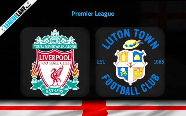 Liverpool vs Luton Prediction and Match Preview