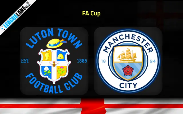 Luton vs Manchester City Prediction & Match Preview
