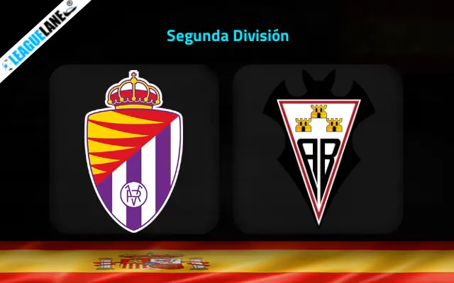 Valladolid vs Albacete Prediction and Match Preview