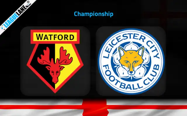 Watford vs Leicester City Prediction & Match Preview