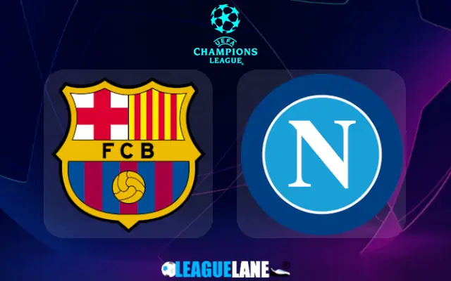 Barcelona vs Napoli Prediction and Match Preview