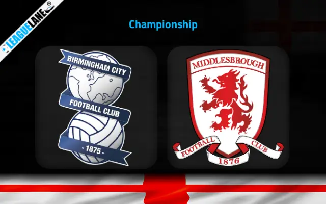 Birmingham vs Middlesbrough Prediction and Match Preview