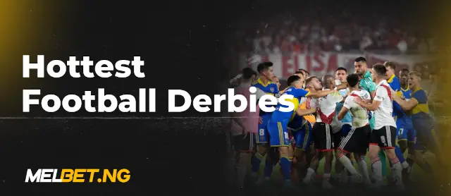 Hottest Football Derbies: From El Clasico to Old Firm