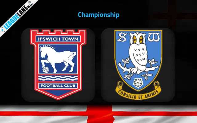 Ipswich vs Sheffield Wednesday Prediction and Match Preview
