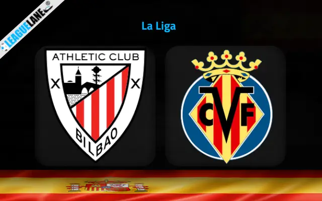 Athletic Bilbao vs Villarreal Prediction and Match Preview