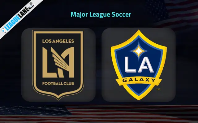 Los Angeles FC vs LA Galaxy Prediction and Match Preview