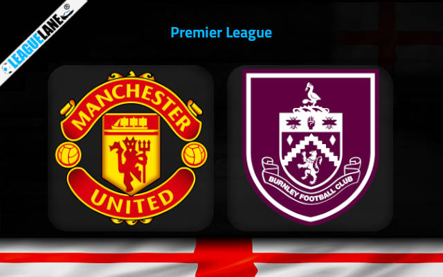Manchester United vs Burnley Prediction & Match Preview