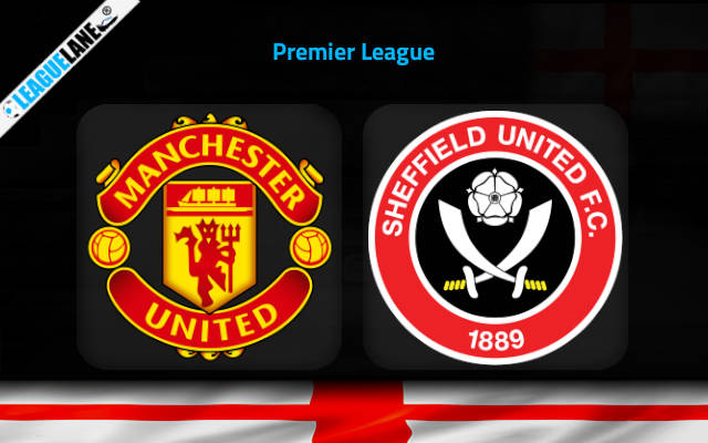 Manchester United vs Sheffield United Prediction & Match Preview