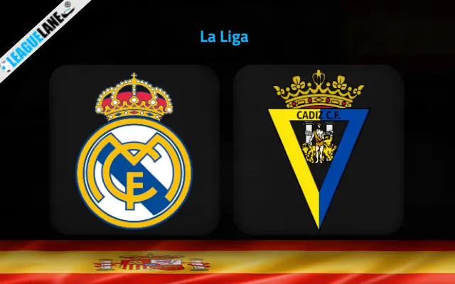Real Madrid vs Cadiz Prediction and Match Preview