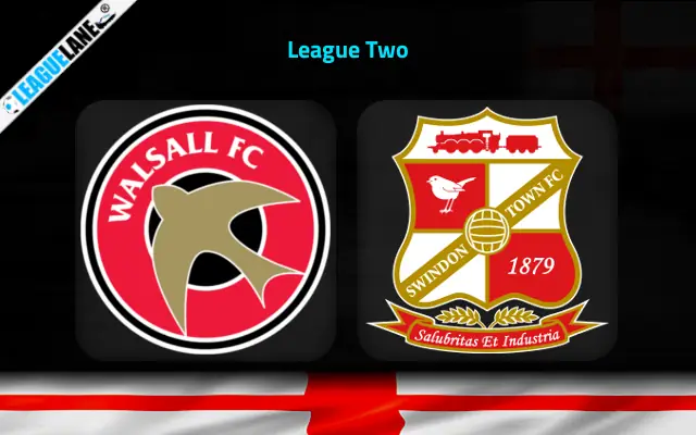 Walsall vs Swindon Prediction and Match Preview