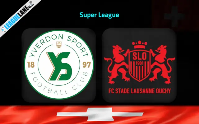 Yverdon vs Lausanne Ouchy Prediction and Match Preview