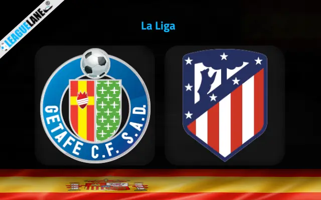 Getafe vs Atletico Madrid Prediction and Match Preview
