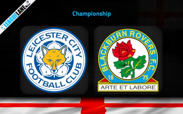 Leicester vs Blackburn Prediction & Betting Tips