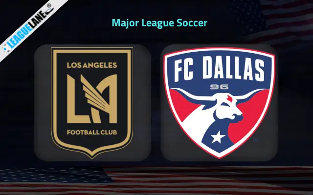Los Angeles FC vs FC Dallas Prediction and Match Preview