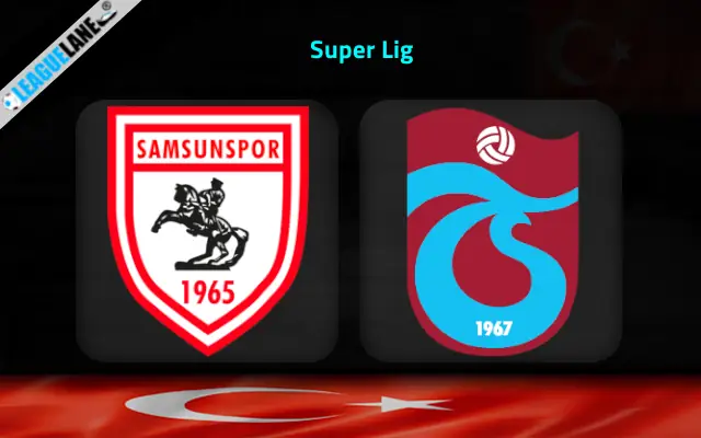 Samsunspor vs Trabzonspor Prediction & Match Preview