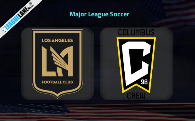 Los Angeles FC vs Columbus Crew Prediction and Match Preview