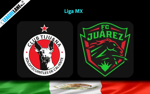 Tijuana vs Juarez Prediction and Match Preview