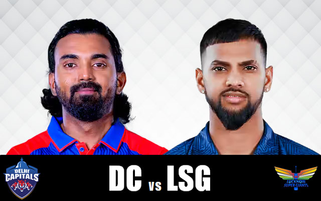 Delhi Capitals vs Lucknow Super Giants Prediction and Tips