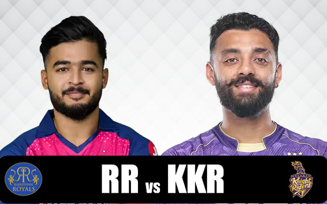 Rajasthan Royals vs Kolkata Knight Riders Prediction and Tips