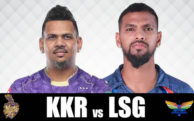 Kolkata Knight Riders vs Lucknow Super Giants Prediction and Match Preview