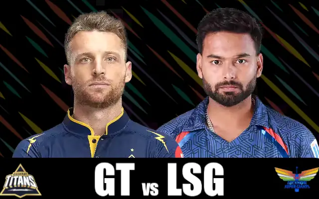 Gujarat Titans vs Lucknow Super Giants Prediction and Match Preview