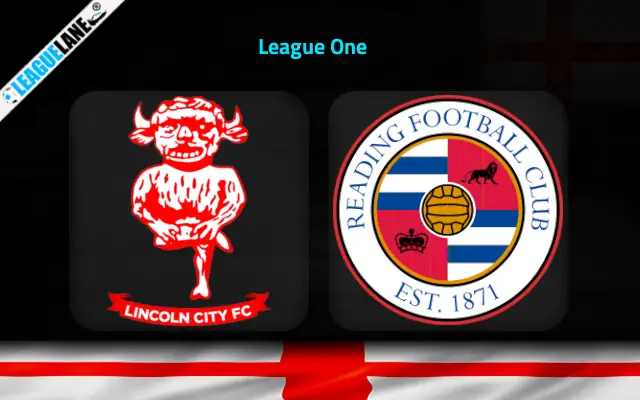 Lincoln vs Reading Prediction and Match Preview
