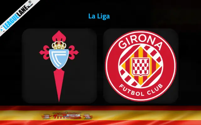 Celta Vigo vs Girona Prediction and Expert Tips