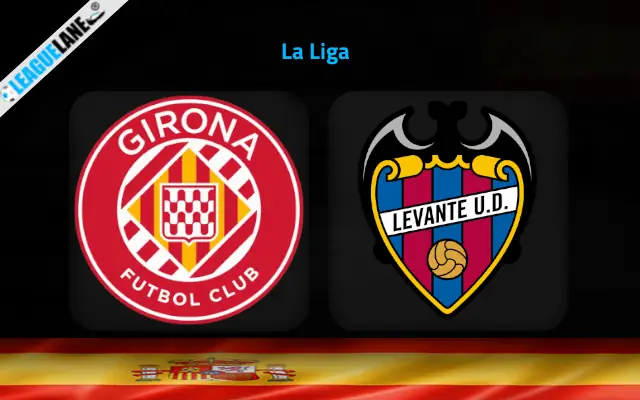 Girona vs Levante Prediction and Expert Tips