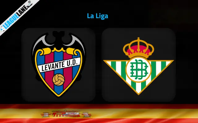 Levante vs Real Betis Prediction and Expert Tips