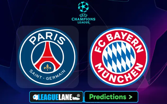 PSG vs Bayern Munich Prediction & Betting Tips