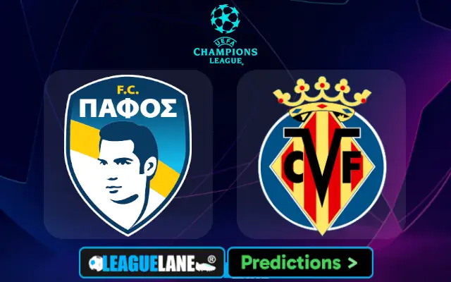 Pafos vs Villarreal Prediction & Betting Tips